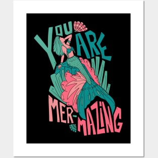 You are mer-mazing Posters and Art